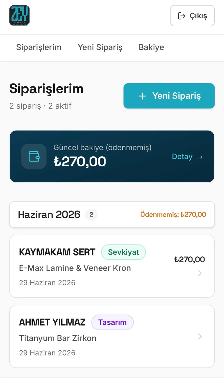 Zey Dental panel — siparişlerim ve bakiye takibi